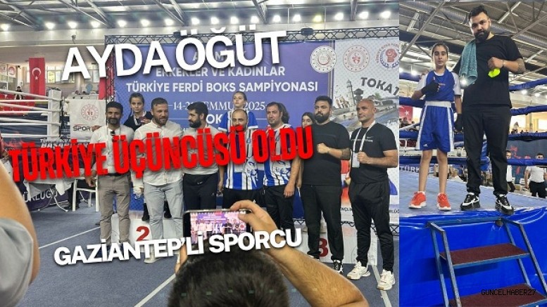 Gaziantepli Sporcu Ayda Öğüt Türkiye Üçüncüsü Oldu