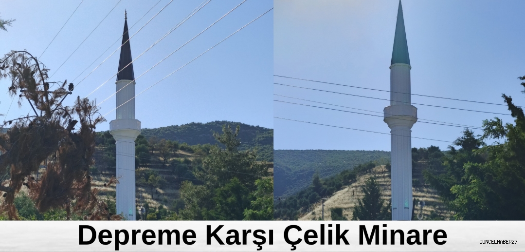 Depreme karşı çelik konstrüksüyon minare
