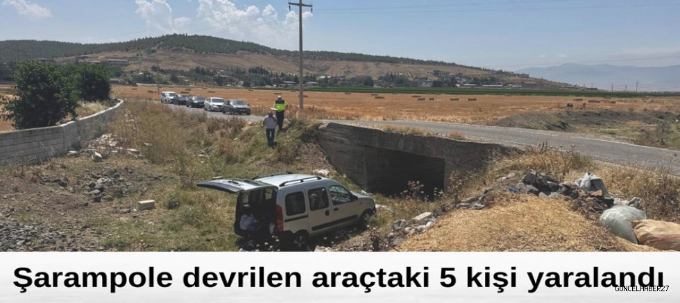 Gaziantep’te şarampole devrilen araçtaki 5 kişi yaralandı