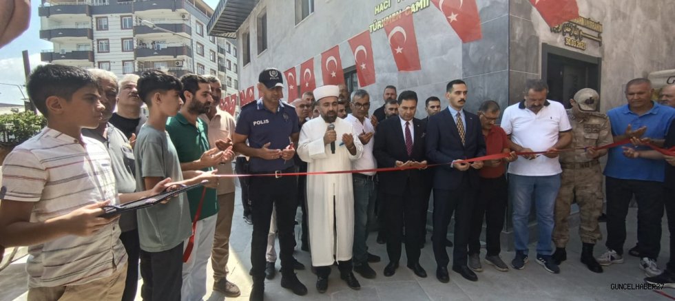 İslahiye’de Hacı Yusuf Türkmen Camisi ibadete açıldı