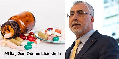 Bakan Işıkhan: 95 ilaç geri ödeme listesinde