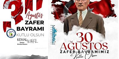 Başkanlardan 30 Ağustos Zafer Bayramı Mesajı