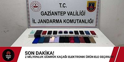 Gaziantep 'te gümrük kaçağı elektronik ürünler ele geçirildi!