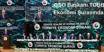 GSO Başkanları TOBB Ekonomik Şurasında Sanayicilerin Taleplerini Anlattı