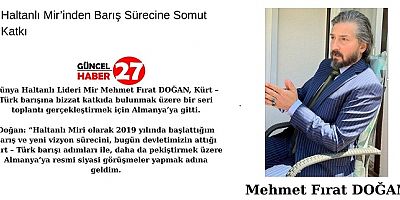 Haltanlı Mir’inden Barış Sürecine Somut Katkılar