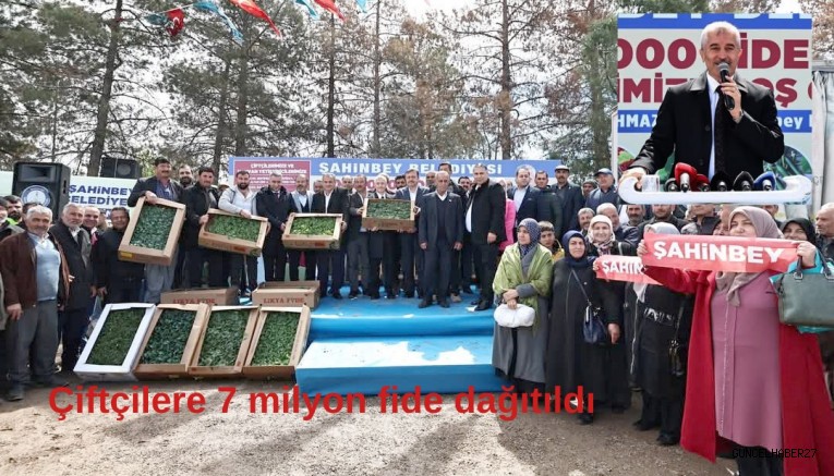 Çiftçilere 7 milyon fide dağıtıldı