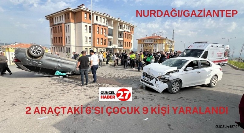 Gaziantep’te iki otomobilin çarpıştığı kazada 9 kişi yaralandı