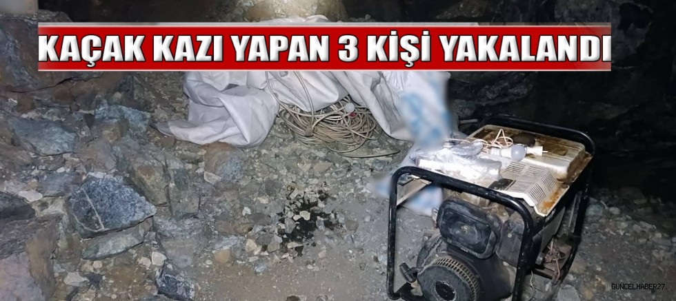 Gaziantep’te kaçak kazıya suçüstü