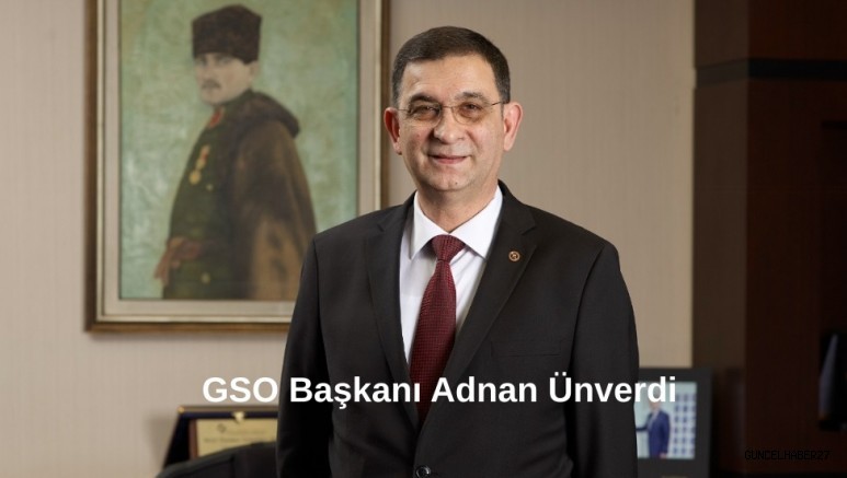 GSO Başkanı Ünverdi, mart ayı ihracat rakamlarını değerlendirdi