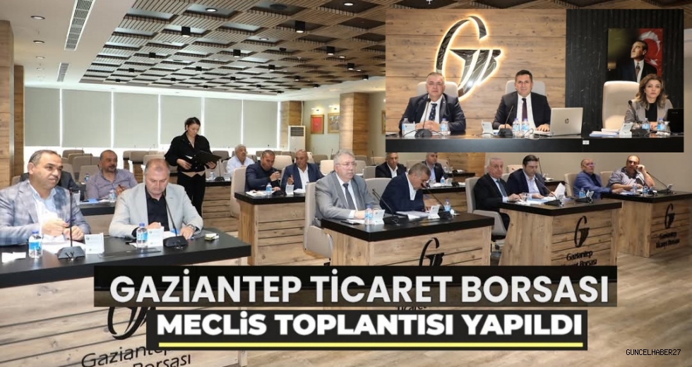 GTB’ de aylık meclis toplantısı