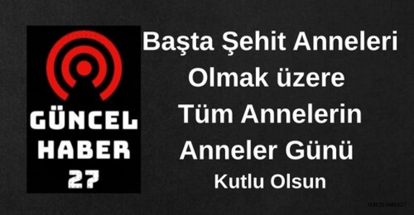 Anneler Günü Kutlu Olsun
