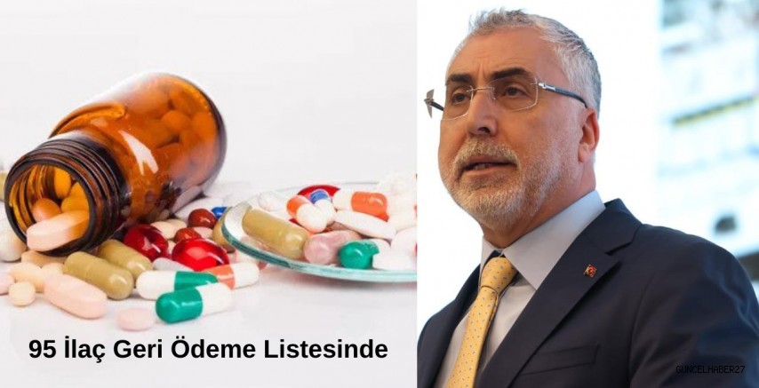 Bakan Işıkhan: 95 ilaç geri ödeme listesinde