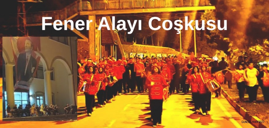 Fener Alayı Coşkusu