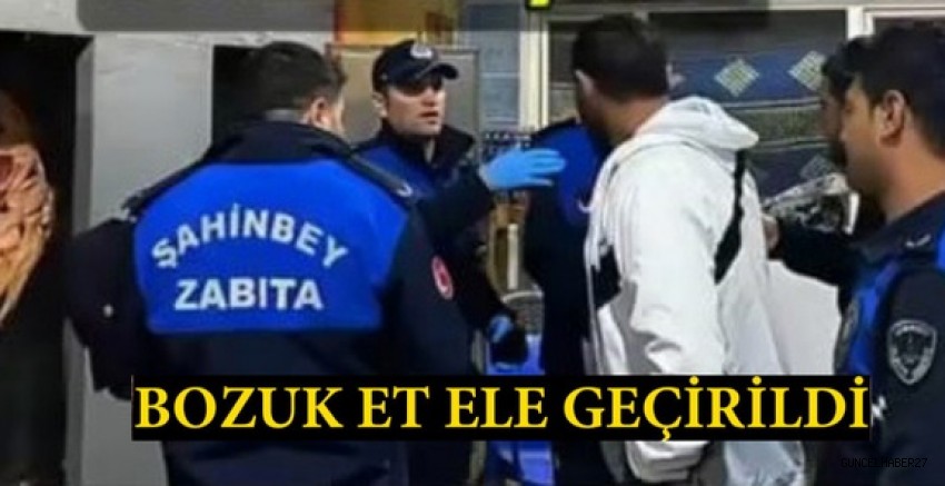 Gaziantep’te 1,5 ton bozuk ete el konuldu!