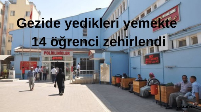 Gaziantep’te 14 Öğrenciler yemekte zehirlendi