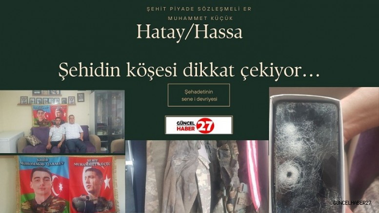 Hatay/Hassa’da Şehidin köşesi dikkat çekiyor…