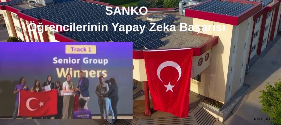 SANKO Öğrencileri Yapay Zekâ’da Dünya Birincisi