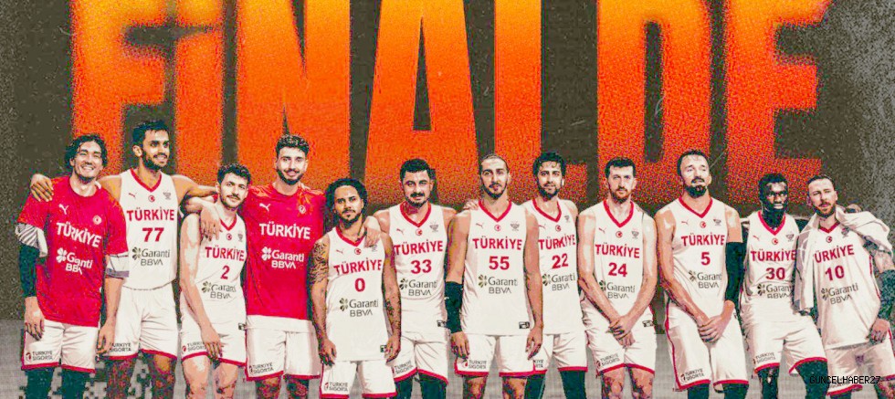 A Milli Erkek Basketbol Takımı Final ‘de