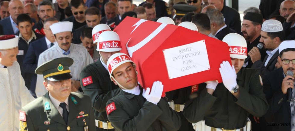 Şehit Piyade Er Eyüp Güner, son yolculuğuna uğurlandı