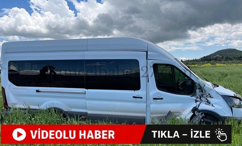 GAZİANTEP’TE YÜK TRENİ İLE ÖĞRENCİ SERVİSİ ÇARPIŞTI: 1 YARALI