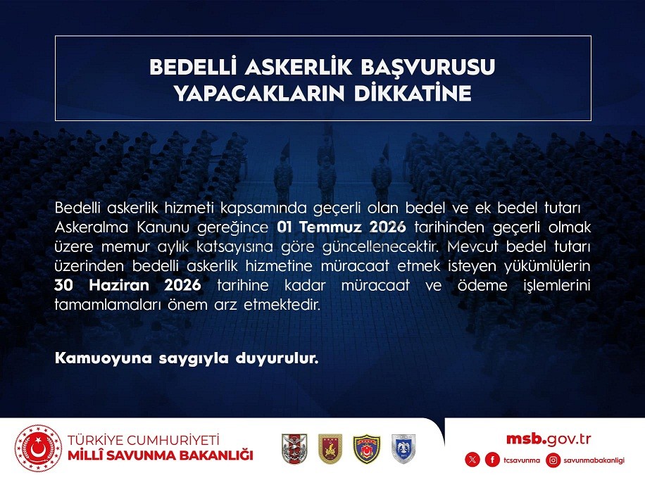 BEDELLİ ASKERLİK BAŞVURUSU YAPACAKLARIN DİKKATİNE!