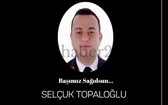 KİLİS’TE GÖREVLİ UZMAN ÇAVUŞ RAHATSIZLIK SONUCU HAYATINI KAYBETTİ