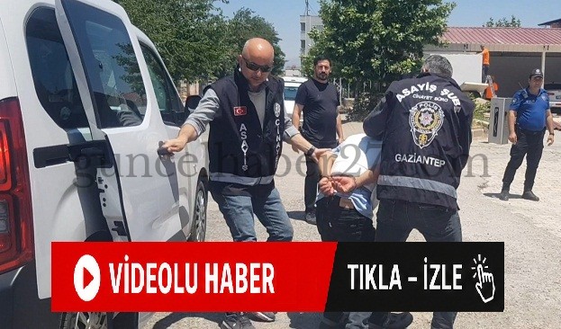 İSLAHİYE’DE CİNAYET ZANLISI TUTUKLANDI