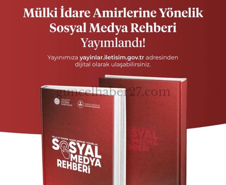 VALİ VE KAYMAKAMLARA SOSYAL MEDYA REHBERİ