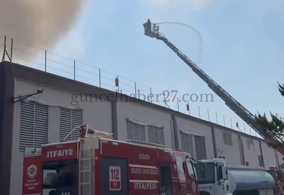 GAZİANTEP’TE TEKSTİL FABRİKASINDA YANGIN