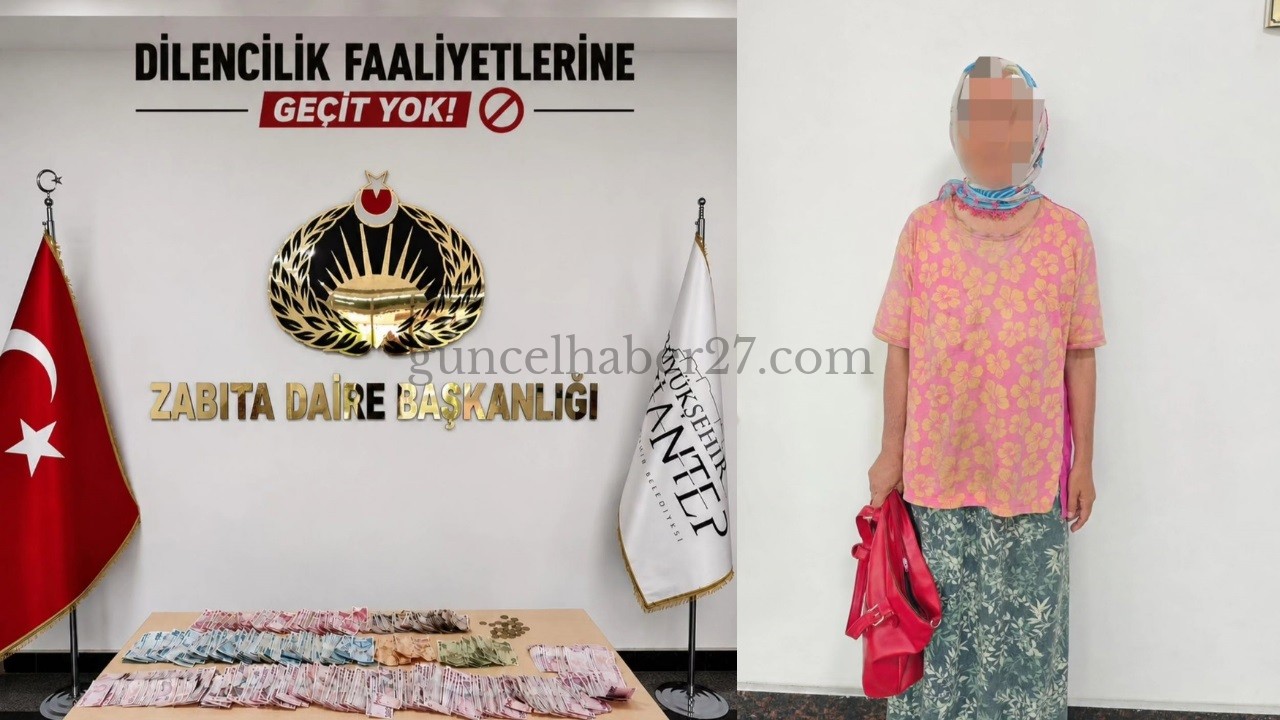 GAZİANTEP’TE DİLENCİNİN ÜZERİNDE SERVET ÇIKTI