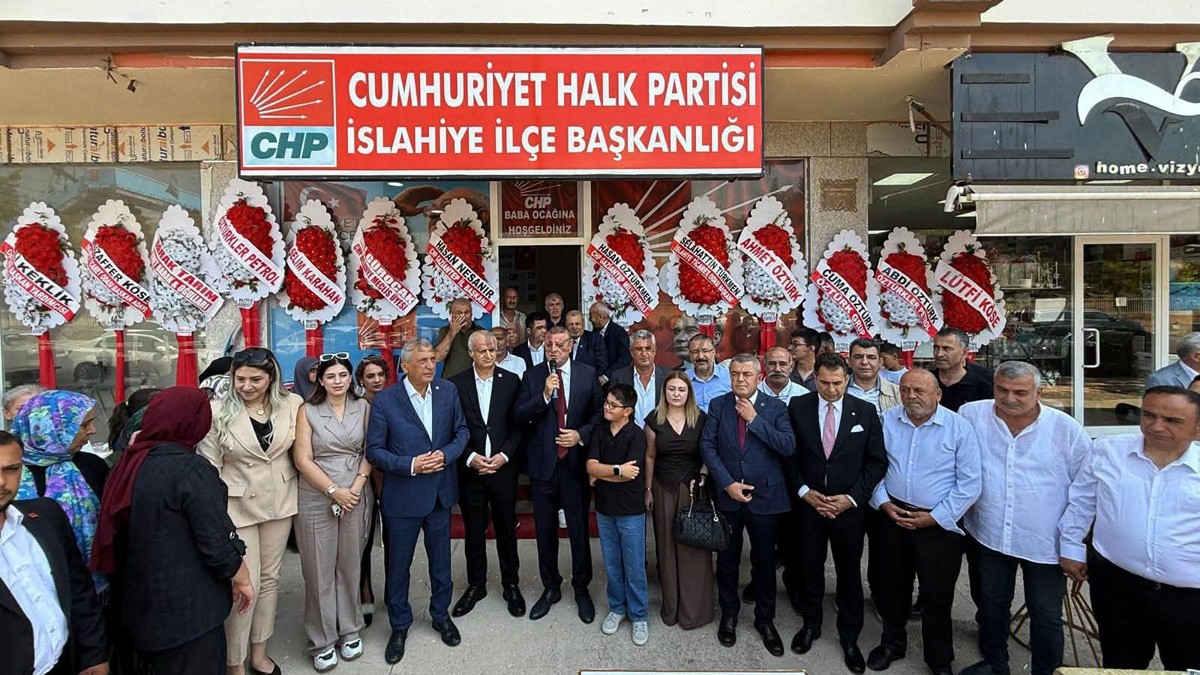 CHP İSLAHİYE İLÇE BAŞKANLIĞI AÇILDI