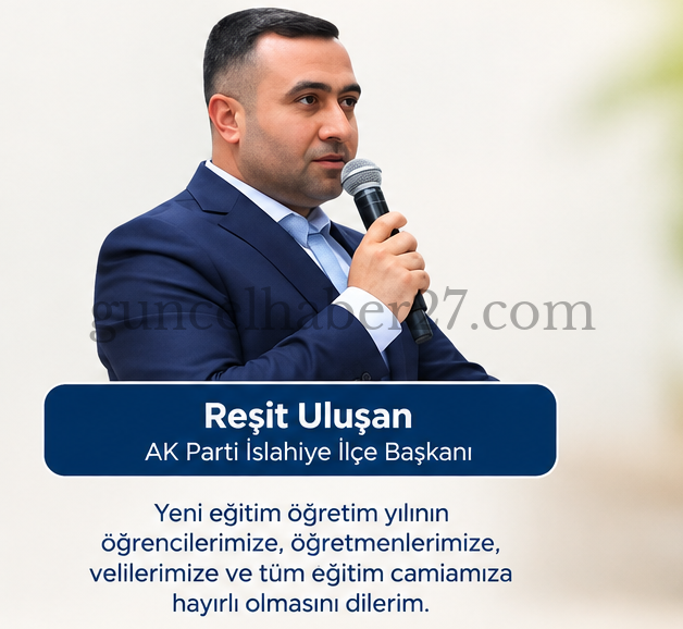 BAŞKAN ULUŞAN’DAN YENİ EĞİTİM ÖĞRETİM YILI MESAJI