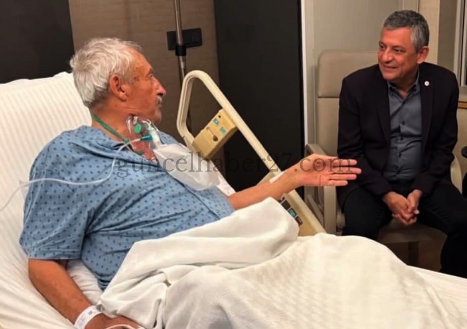 ÖZGÜR ÖZEL, KAPLAN’I HASTANE’DE ZİYARET ETTİ