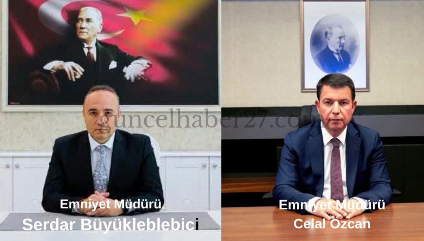 GAZİANTEP İL EMNİYET MÜDÜRLÜĞÜ’NDE GÖREV DEĞİŞİMİ