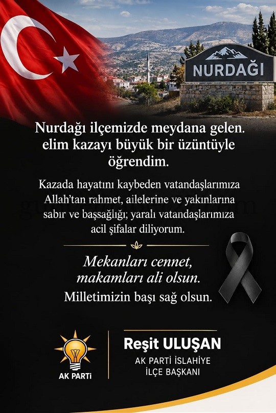 BAŞKAN ULUŞAN’DAN ŞEHİTKAMİL’DEKİ KAZAYA BAŞSAĞLIĞI MESAJI