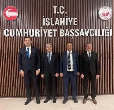 GAZİANTEP ADLİYESİ YÖNETİMİNDEN İSLAHİYE ADLİYESİNE ZİYARET
